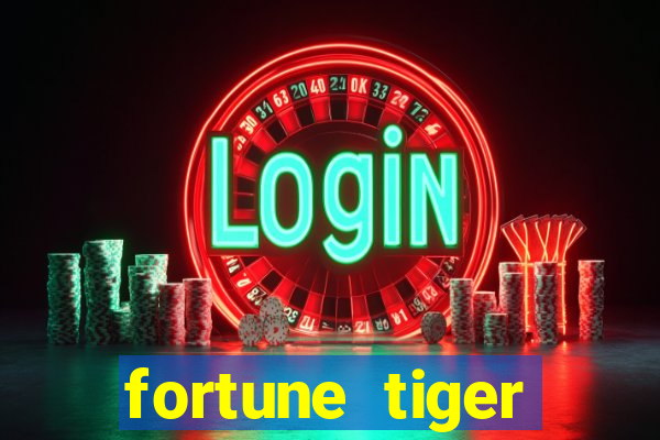 fortune tiger deposito de 1 real